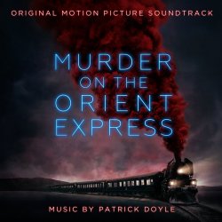 Murder On The Orient Express - Soundtrack