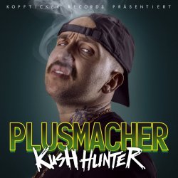 Kush Hunter - Plusmacher