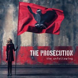 The Unfollowing - Prosecution