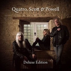 Quatro, Scott + Powell - Suzi Quatro, Andy Scott + Don Powell