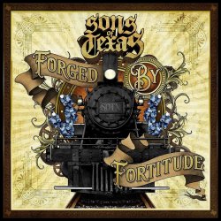 Forged By Fortitude - Sons Of Texas