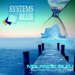 Melange Bleu - Systems In Blue