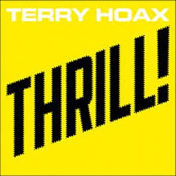 Thrill! - Terry Hoax