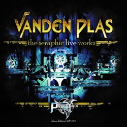The Seraphic Live Works - Vanden Plas