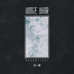 Deadweight - Wage War