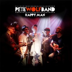 Happy Man - Pete Wolf Band