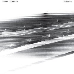 Resolve - Poppy Ackroyd