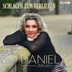 Schlager zum Verlieben - Daniela Alfinito