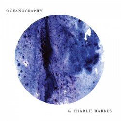 Oceanography - Charlie Barnes