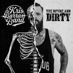 The Divine And Dirty - Kris Barras Band