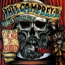 The Age Of Absurdity - Phil Campbell + the Bastard Sons