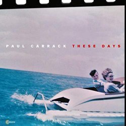 These Days - Paul Carrack