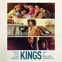 Kings (Soundtrack) - Nick Cave + Warren Ellis