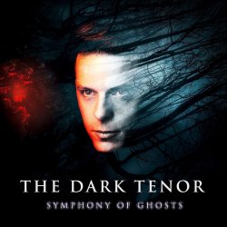 Symphony Of Ghosts - Dark Tenor