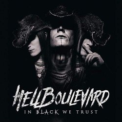 In Black We Trust - Hell Boulevard