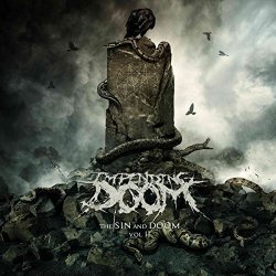 The Sin And Doom - Vol. II - Impending Doom