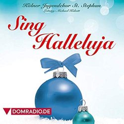 Sing Halleluja - Klner Jugendchor St. Stephan