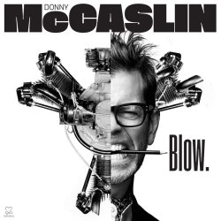 Blow. - Donny McCaslin