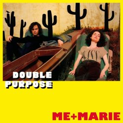 Double Purpose - Me And Marie