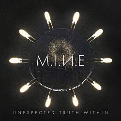 Unexpected Truth Within - M.I.N.e