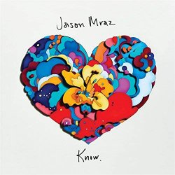 Know - Jason Mraz