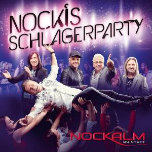 Nockis Schlagerparty - Nockalm Quintett