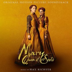 Mary, Queen Of Scots - Soundtrack