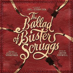 The Ballad Of Buster Scruggs - Soundtrack