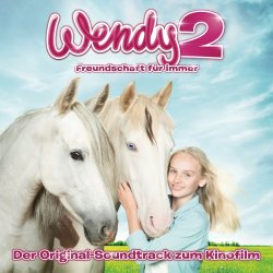 Wendy 2 - Freundschaft fr immer - Soundtrack