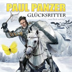 Glcksritter - Paul Panzer