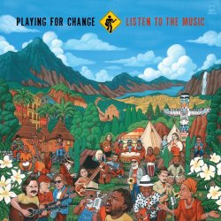 Listen To The Music - Playing For Change