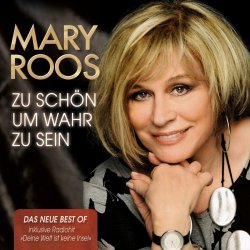Zu schn, um wahr zu sein - Mary Roos