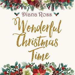 Wonderful Christmas Time - Diana Ross