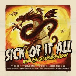 Wake Up The Sleeping Dragon! - Sick Of It All
