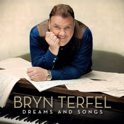 Dreams And Songs - Bryn Terfel