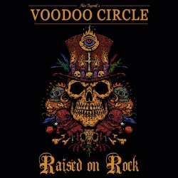 Raised On Rock - Voodoo Circle