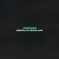 Berlin Dakar - Adesse