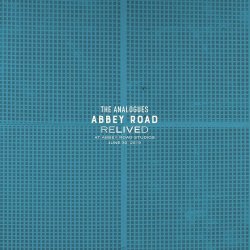 Abbey Road Relived - Analogues