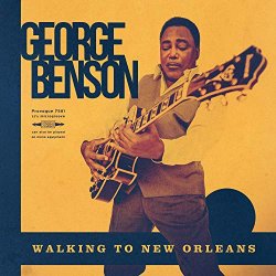 Walking To New Orleans - Remembering Chuck Berry And Fats Domino - George Benson