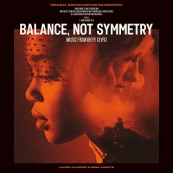 Balance, Not Symmetry (Soundtrack) - Biffy Clyro