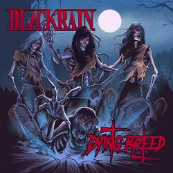 Dying Breed - Blackrain