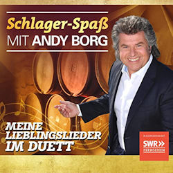 Schlager-Spa mit Andy Borg - Meine Lieblingslieder im Duett - Andy Borg