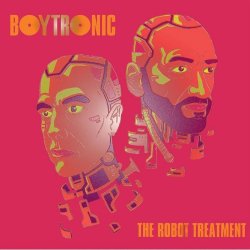 The Robot Treatment - Boytronic
