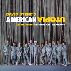 American Utopia On Broadway (Original Cast Recording) - David Byrne