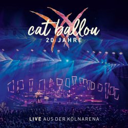 20 Jahre - Live aus der Klnarena - Cat Ballou