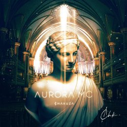 Aurora MC - Chakuza