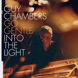 Go Gentle Into The Light - Guy Chambers