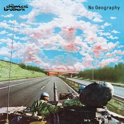 No Geography - Chemical Brothers