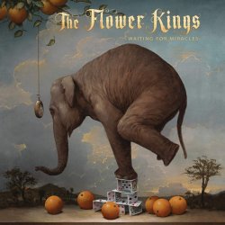 Waiting For Miracles - Flower Kings