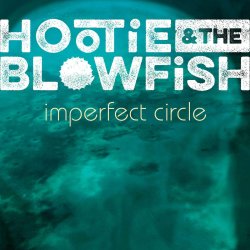Imperfect Circle - Hootie And The Blowfish
